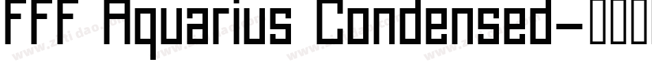 FFF Aquarius Condensed字体转换